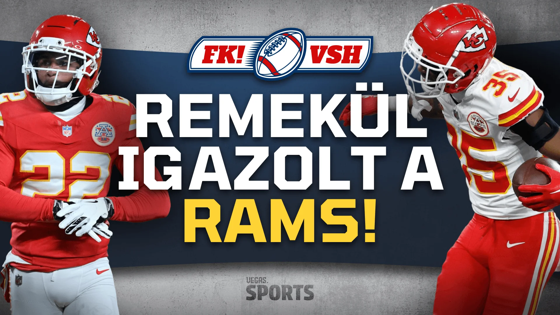 A Rams a piac nyertese, de mit csinál a Bills? | FK! × VSH | S01E21