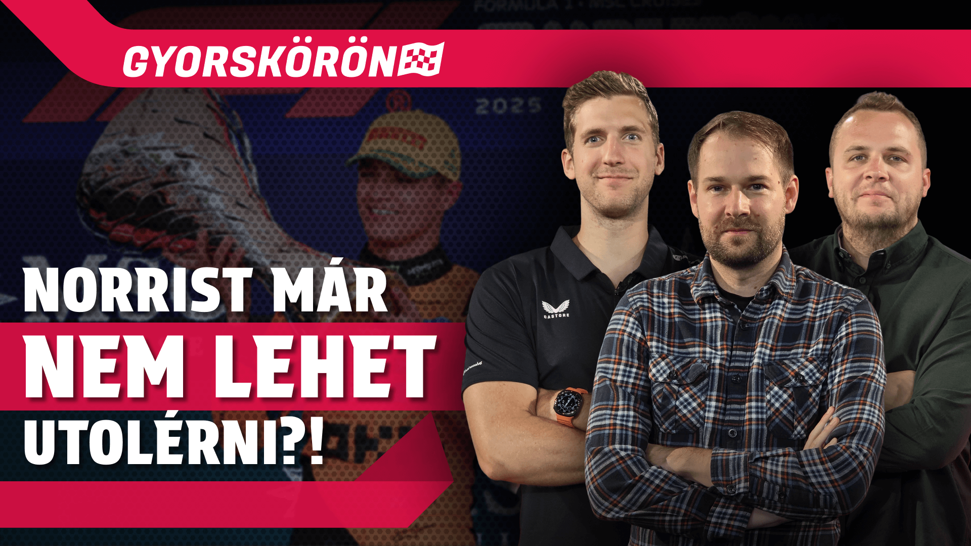 Norris lesz a bajnok, de Verstappen a legjobb? | Gyorskörön | S01E24