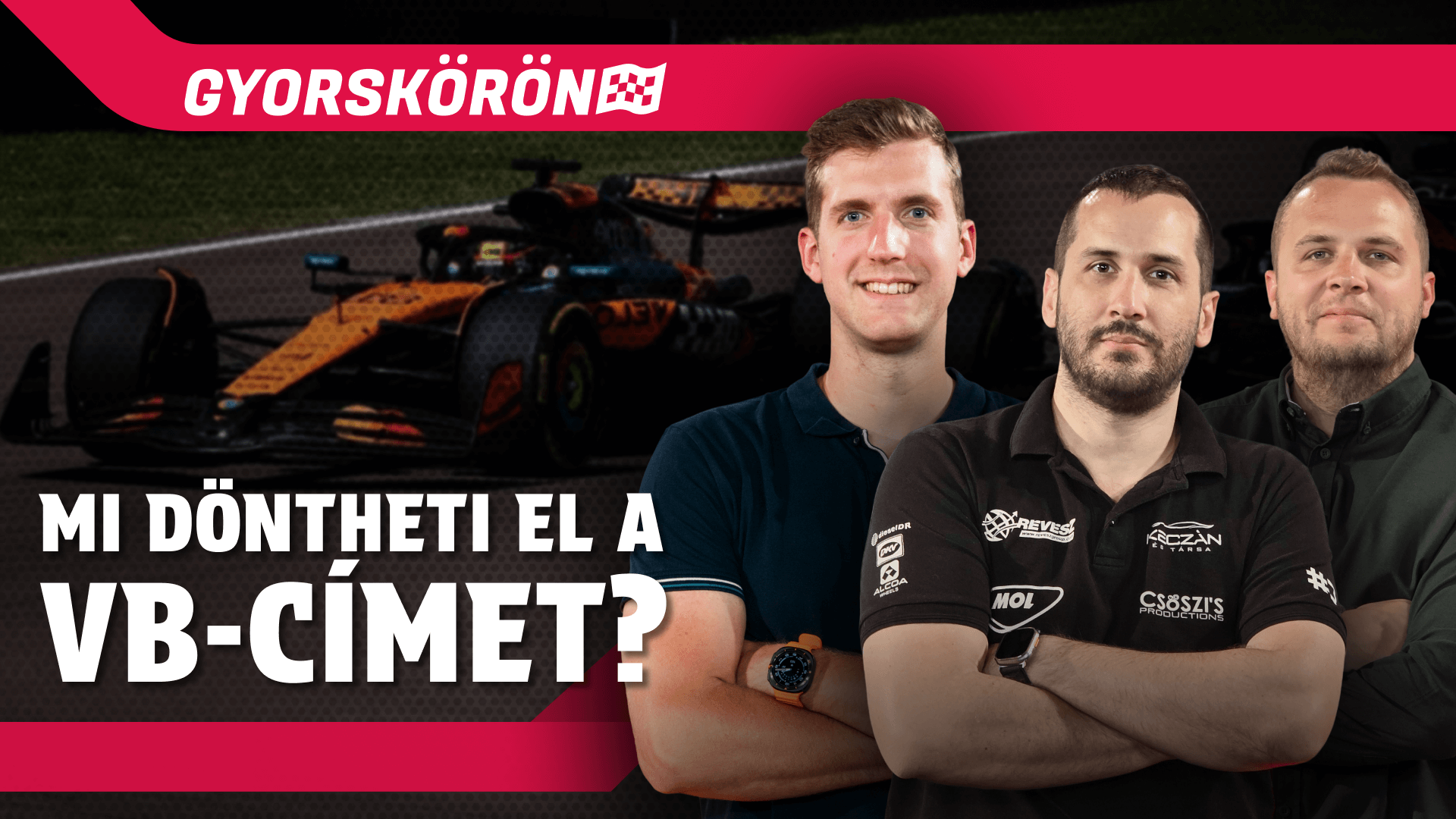 Piastri az esélyes, de Norris a kedvenc? | Gyorskörön | S01E12