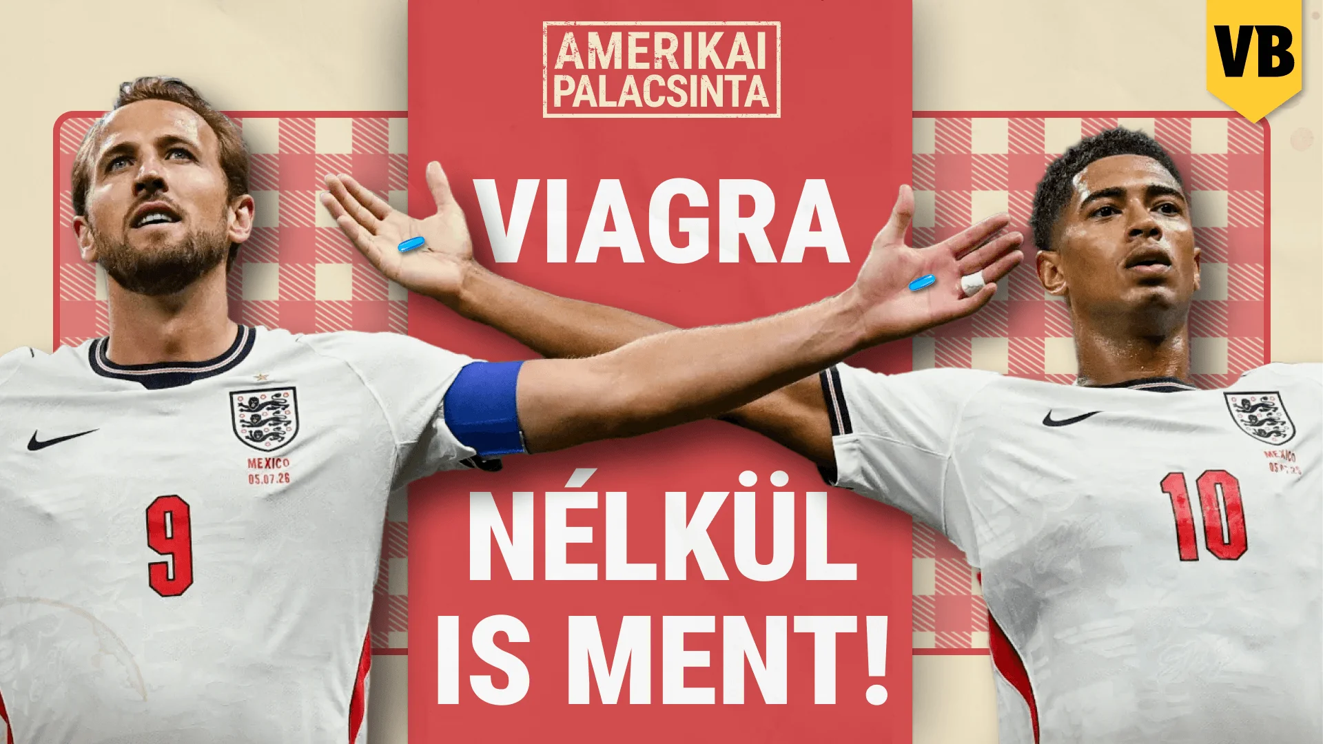 Viagra nélkül is nyertek az angolok! | Amerikai Palacsinta | E07