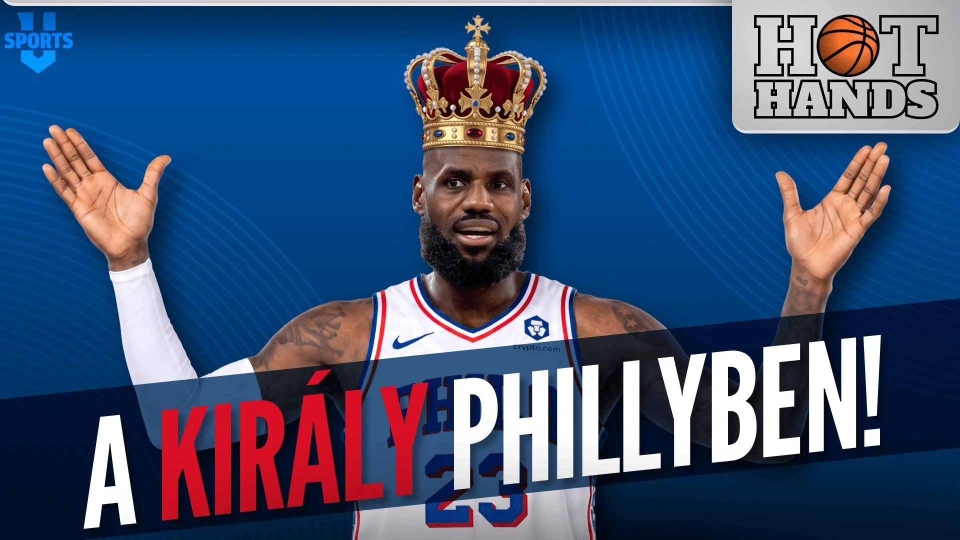 LeBron James kell a Sixers bajnoki címéhez? | Hot Hands | S01E39