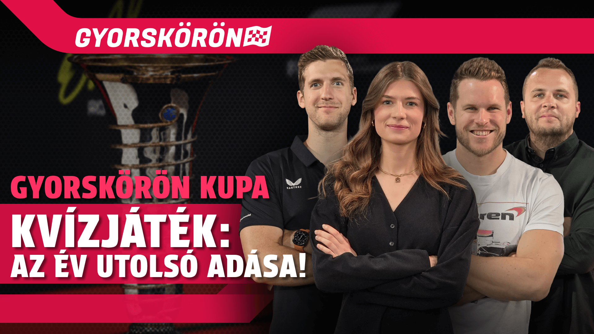 Gyorskörön Kupa - az év utolsó adása! | Gyorskörön | S01E29