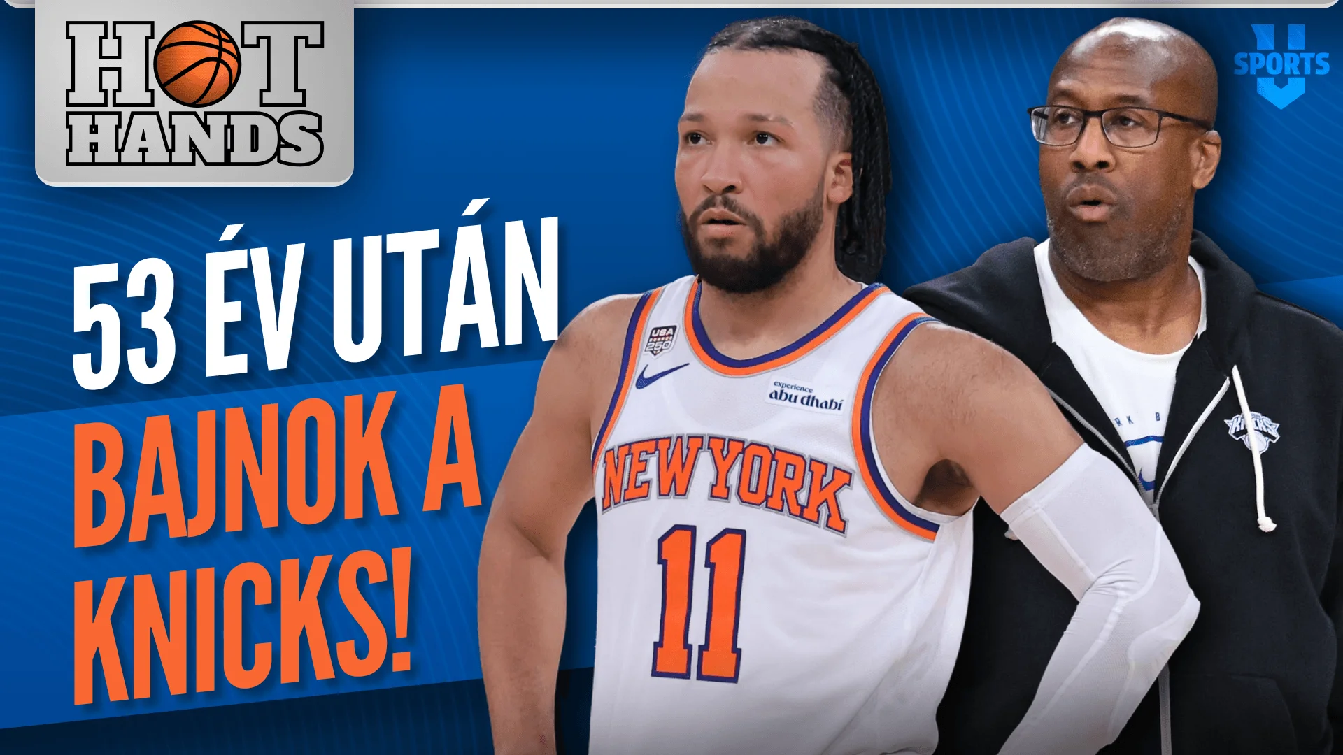 A történelem egyik legnagyobb fordításával bajnok a Knicks! | Hot Hands | S01E36
