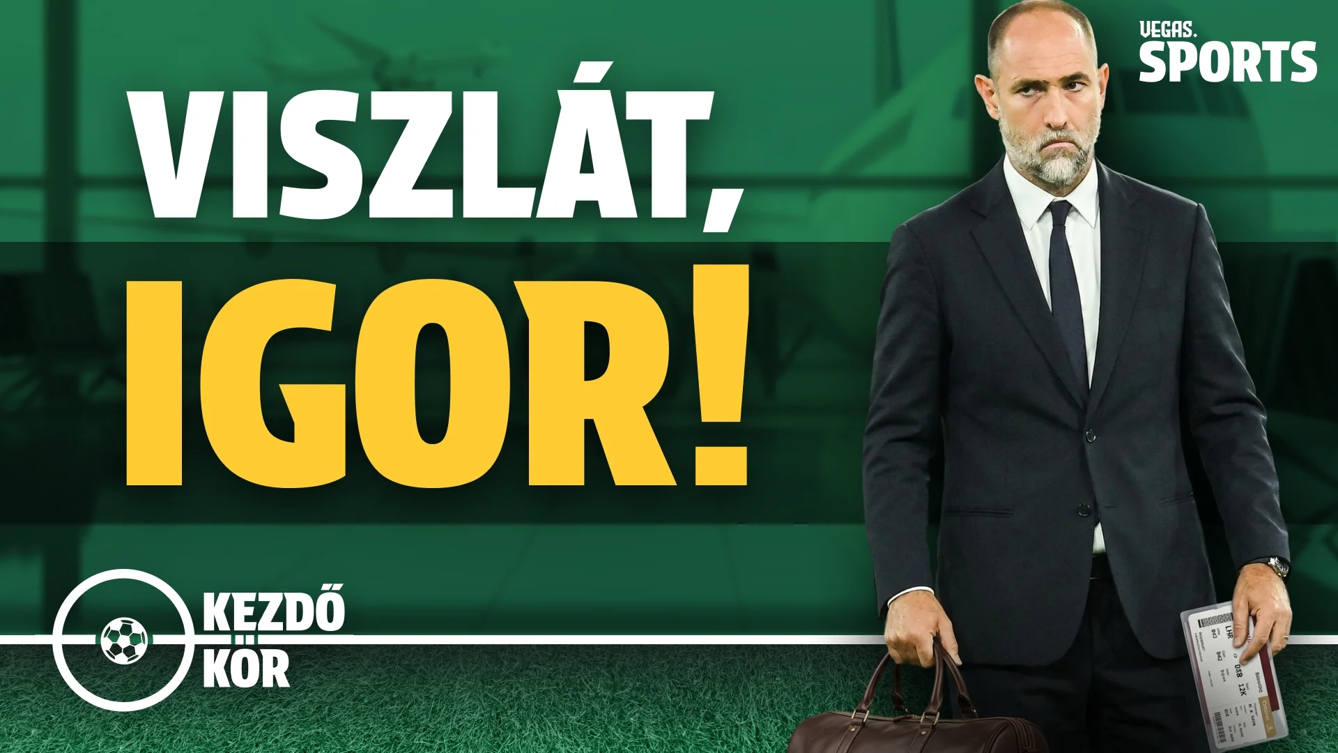 Igor Tudor már megint megbukott? | Kezdőkör | S01E27