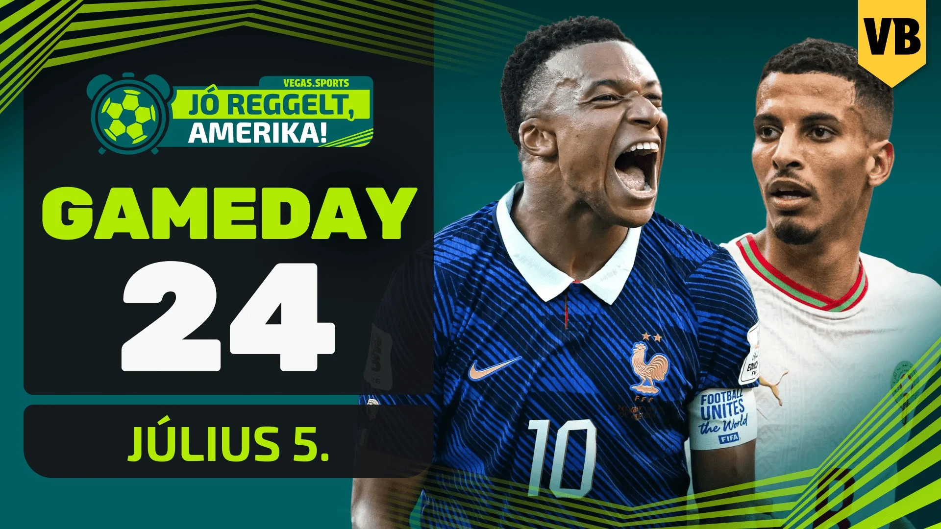 Mbappé utolérte Messit, megismétlődik a 2022-es vb-elődöntő! | Jó reggelt, Amerika! | GAMEDAY 24