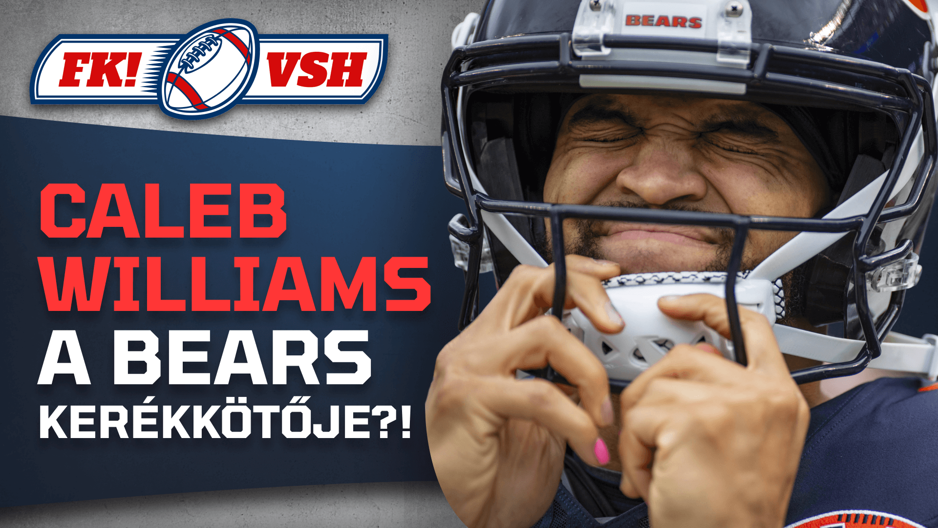Caleb Williams a Bears sikerének gátja?! Kovács 