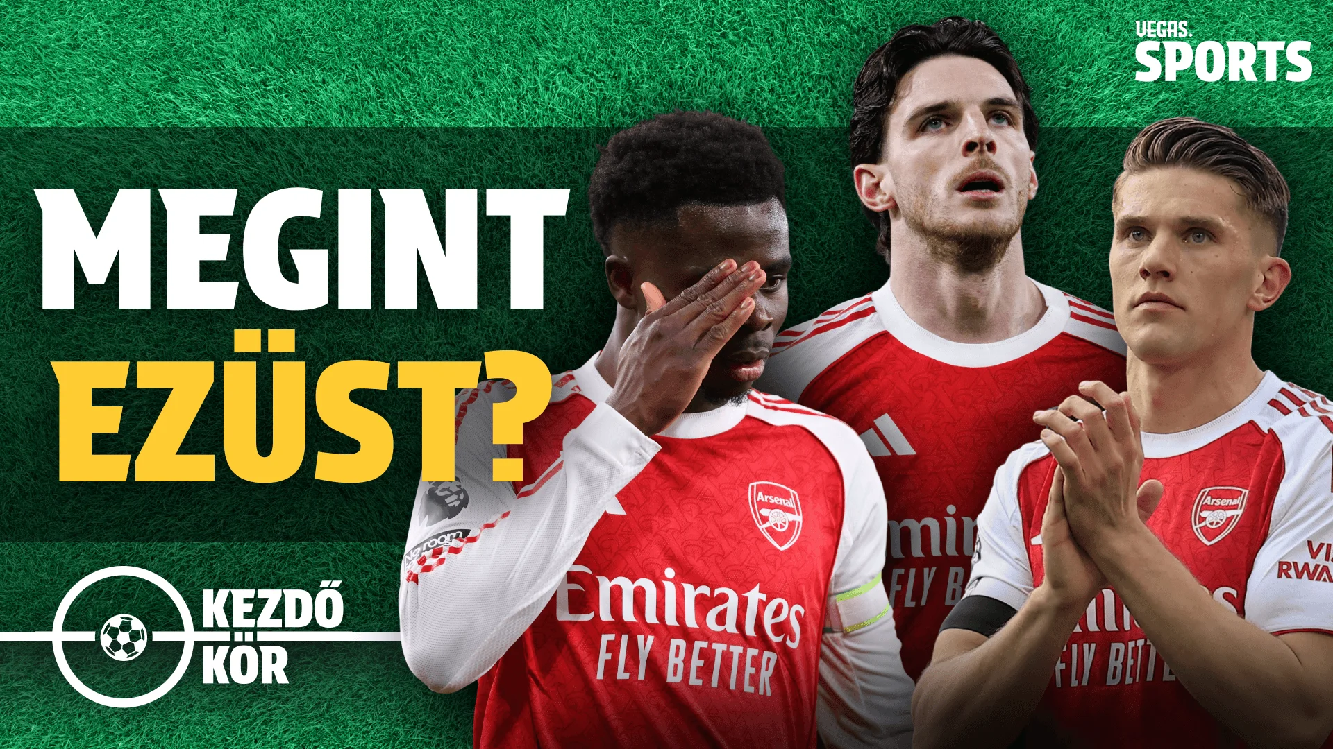 Megint elrontja az Arsenal? | Kezdőkör | S01E32