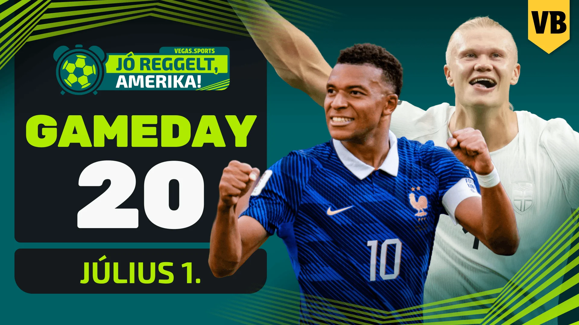 Mbappéra és Haalandra sincs ellenszer!? | Jó reggelt, Amerika! | GAMEDAY 20