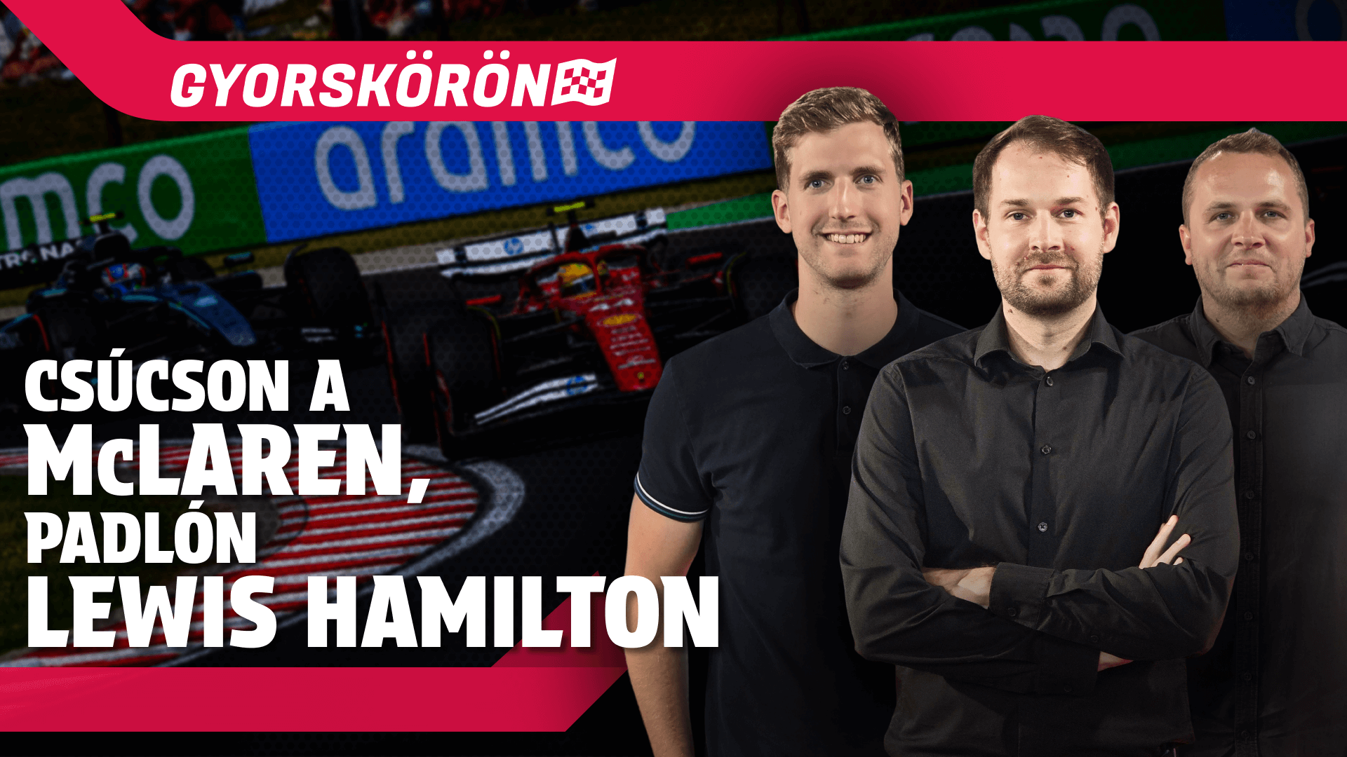 A McLaren a mennybe, a Ferrari a pokolba ment - ez történt a Hungaroringen! | Gyorskörön | S01E10