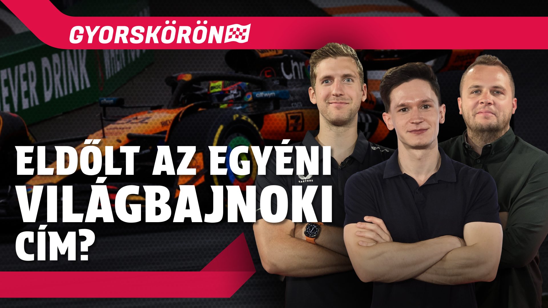 Behozható-e a 34 pontos hátrány Norrisnak? | Gyorskörön | S01E14