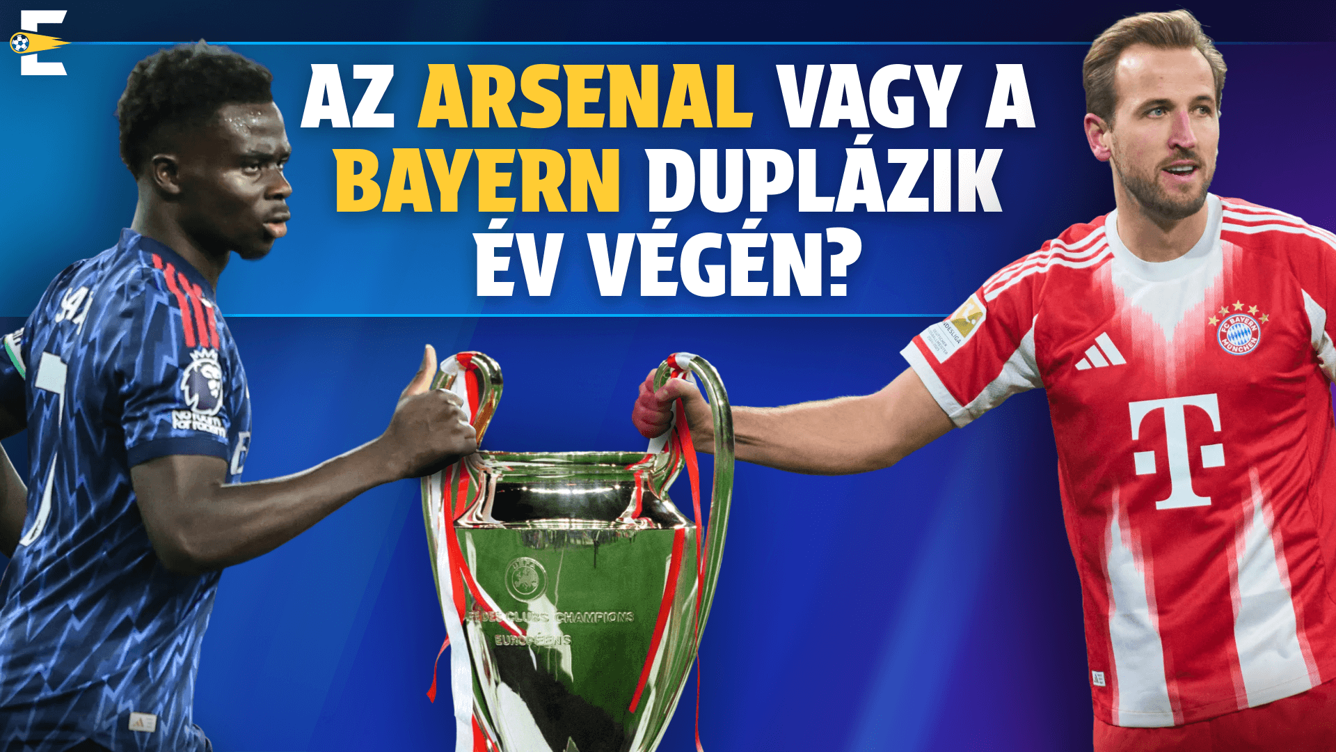 Az Arsenal vagy a Bayern duplázik év végén? | Európázók | S01E06