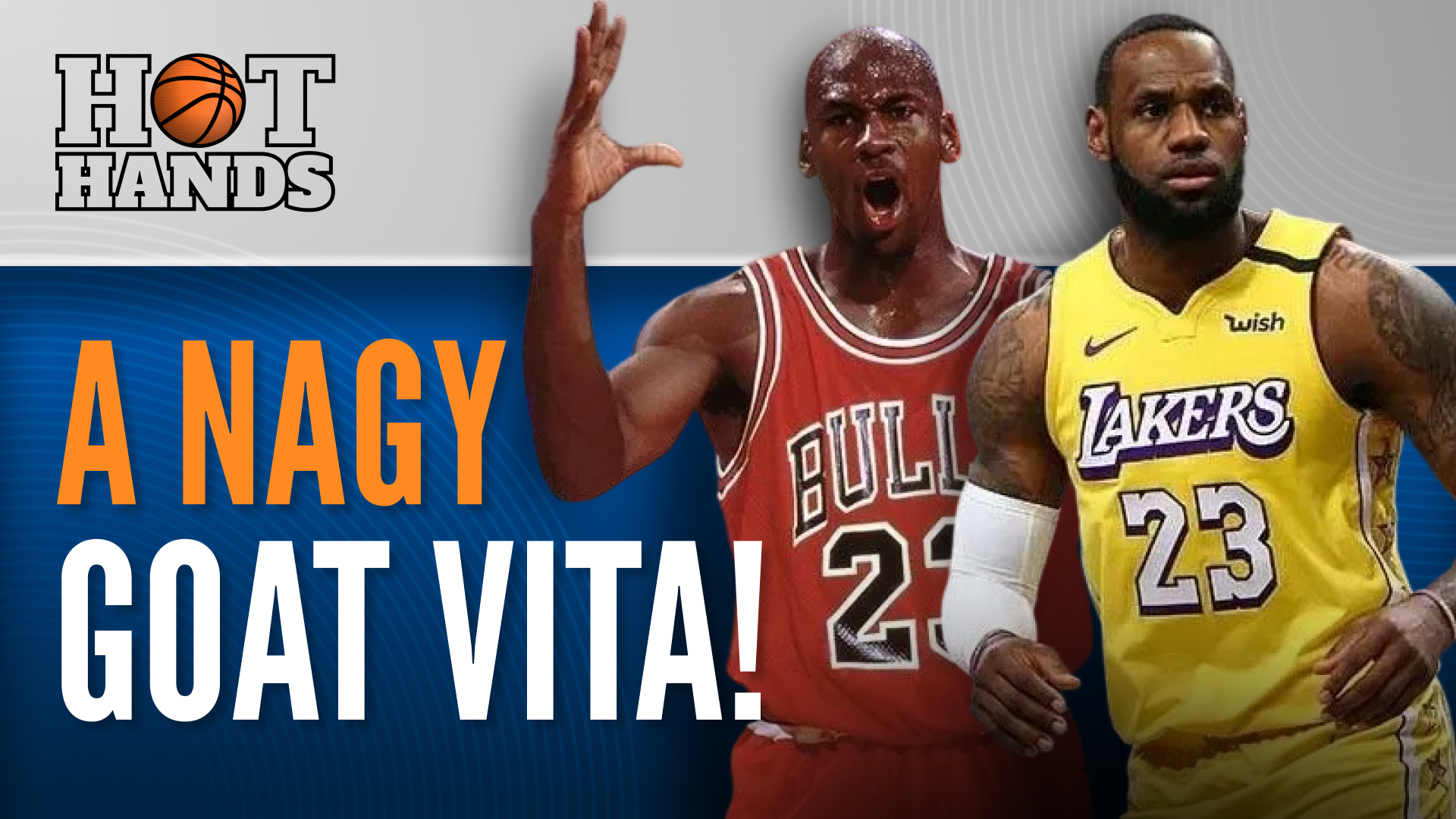 A Nagy GOAT vita - avagy ki minden idők 10 legjobb NBA-játékosa? | Hot Hands | S01E11