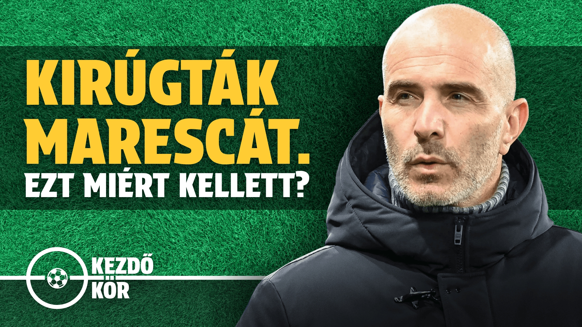 Miért kellett távoznia Enzo Marescának? | Kezdőkör | S01E17