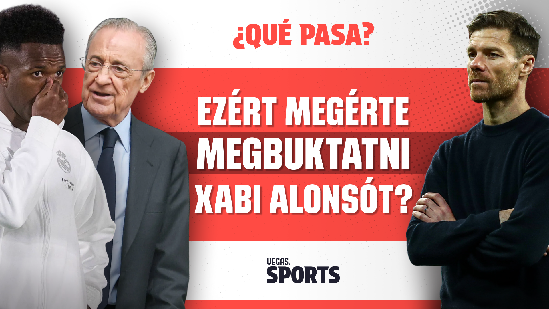 Ezért megérte megbuktatni Xabi Alonsót? | ¿Qué Pasa? | S02E23