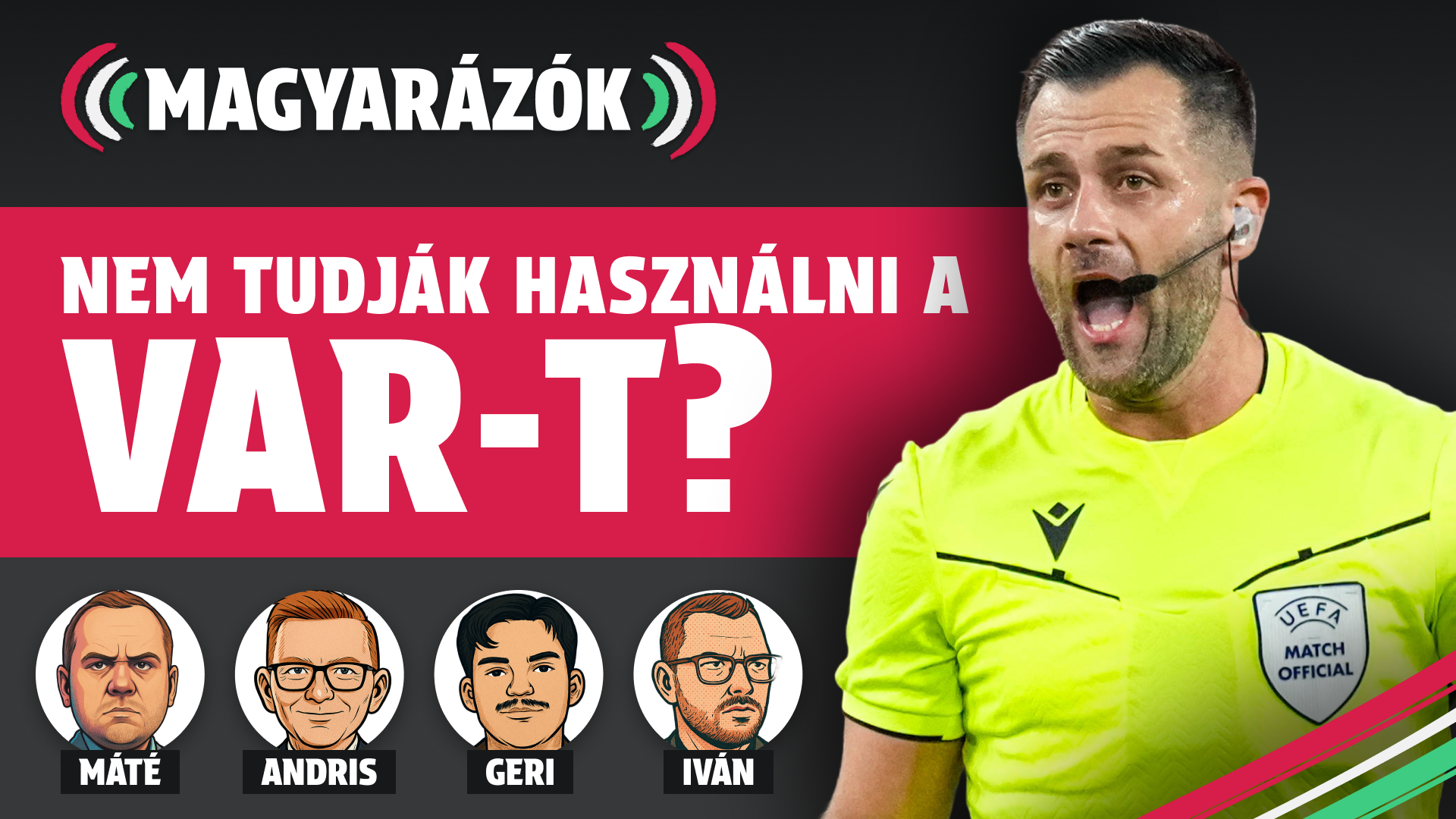 Mindenki csak nevet a VAR-on? | Magyarázók | S01E11