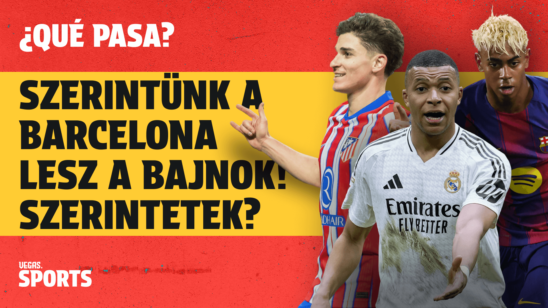 Mindhármunk szerint a Barca lesz a bajnok! És szerinted? | ¿Qué Pasa? | S02E01