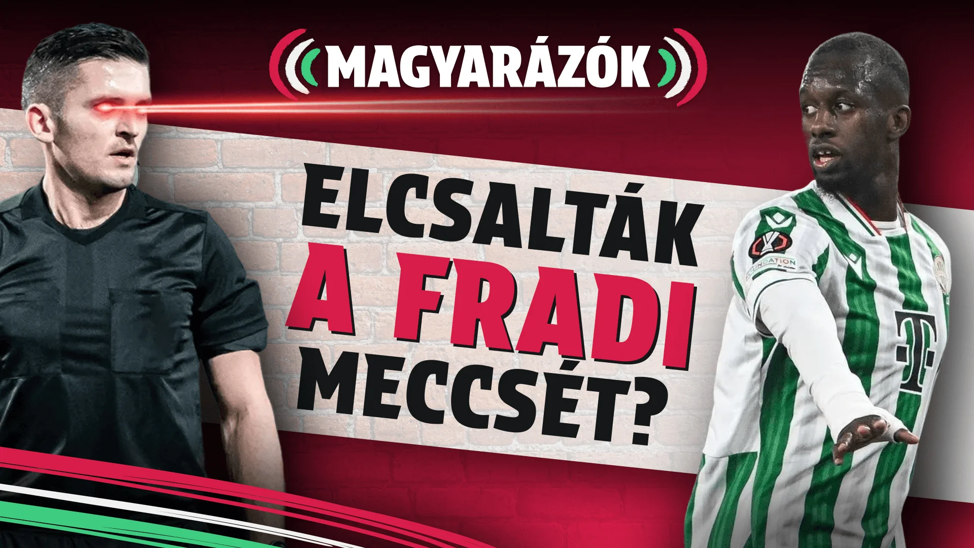 Elcsalták a Fradi meccsét? | Magyarázók | S01E32